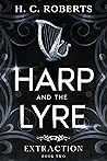 Harp and the Lyre: Extraction