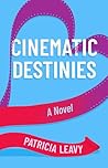 Cinematic Destinies