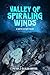 Valley of Spiraling Winds