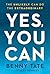 Yes, You Can: The Unlikely Can Do the Extraordinary