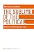 The Sublime of the Political by Dean Caivano
