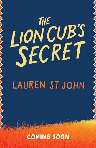 The Lion Cub's Secret (The White Giraffe #6)