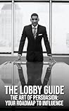The Lobbying Guid...
