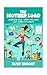 The Mother Load: Juggling K...