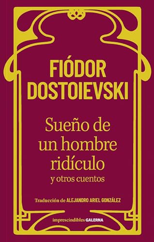 Sueño de un hombre ridículo y otros cuentos (Paperback)