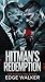 The Hitman's Redemption: Ki...