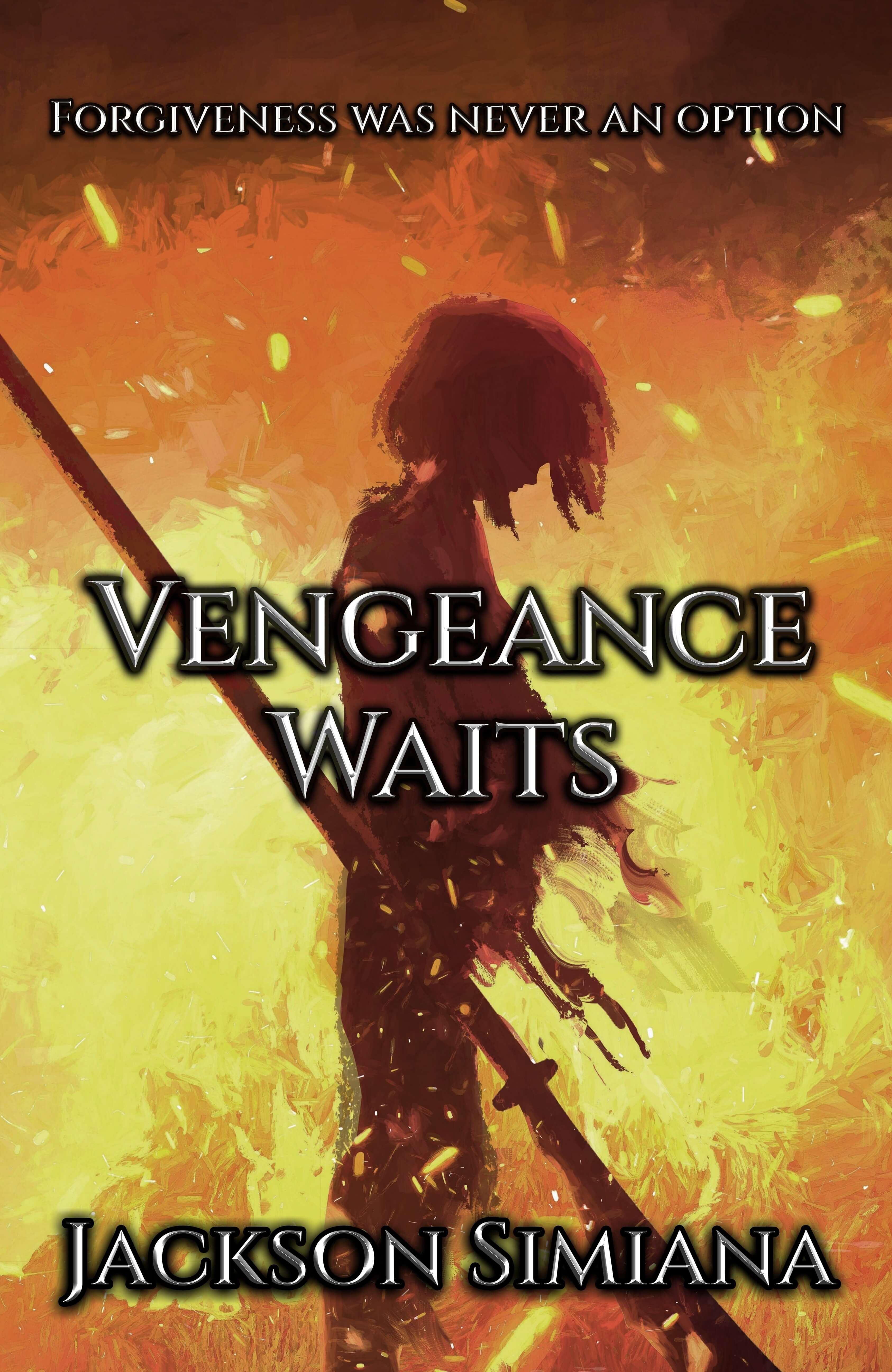 Vengeance Waits (The Fables of Chaos, #4)