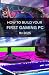 HOW TO BUILD YOUR FIRST GAM...
