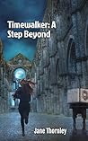 Timewalker: A Ste...