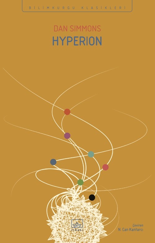 Hyperion / Hyperion Kantoları 1. Kitap (Hyperion Cantos, #1)