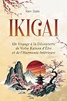 IKIGAI: Un Voyage...