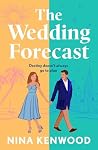 The Wedding Forecast
