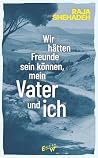 Wir hätten Freund...