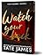 Watch Your Back (Deluxe Edition) (Devil's Backbone, 2)