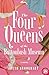 The Four Queens of the Buttonbush Museum by Beth Brookhart