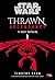Star Wars: Thrawn Ascendancy – Livro 3: O mal menor (Portuguese Edition)
