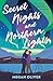 Secret Nights and Northern Lights