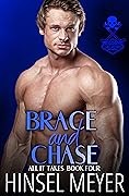 Brace and Chase