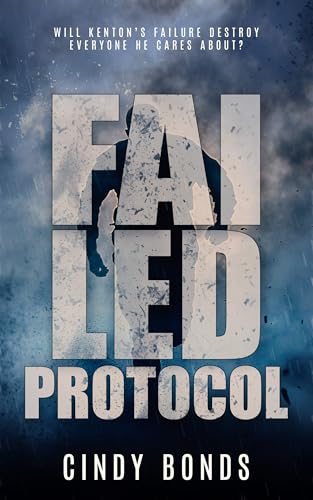 Failed Protocol (Kindle Edition)