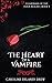 The Heart of a Vampire (Guardians of the Four Realms #3)