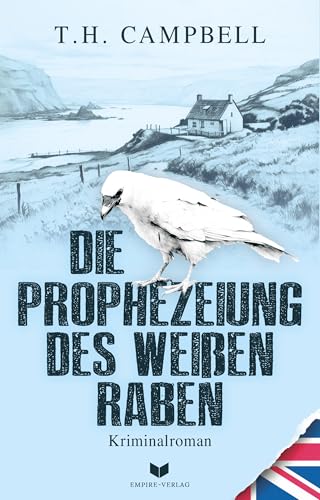 Die Prophezeiung des weißen Raben (Ein Fall für Sara Rattlebag, #5)