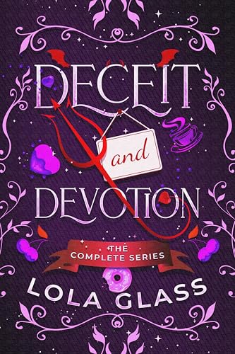 Deceit & Devotion: The Complete Series (Kindle Edition)