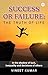 Success or Failure: The Tru...