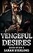 Vengeful Desires (Reign of ...