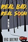 Real Bad, Real So...