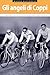 Gli angeli di Coppi: Il Cam...