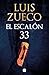 El escalón 33 (Spanish Edition)