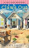 Claws Out: A Cat Cafe Mystery (Cat Cafe Mystery Series Book 9)