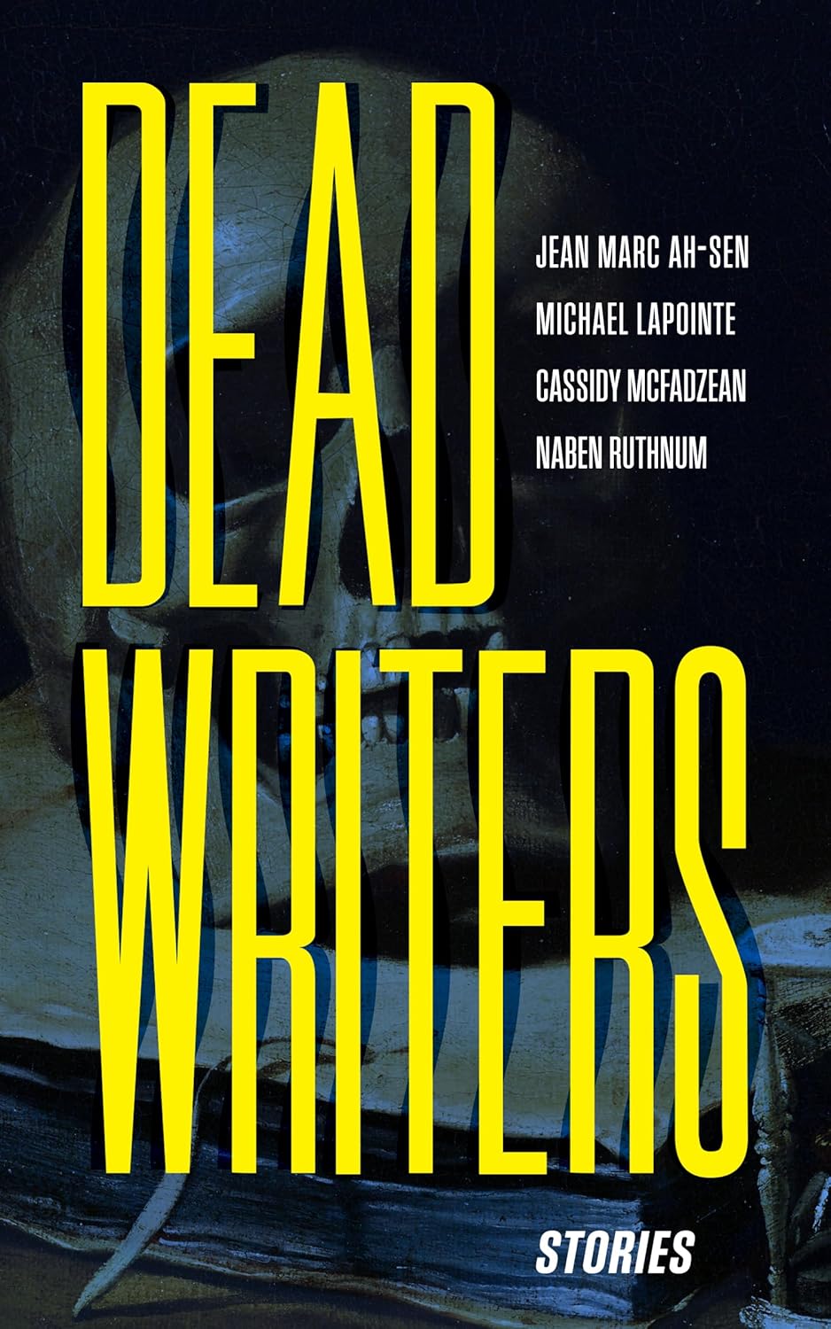 Dead Writers: Stories