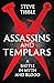 Assassins and Templars: A B...