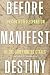 Before Manifest Destiny: The Contested Expansion of the Early United States