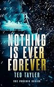 Nothing Is Ever Forever