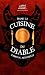 Dans la cuisine du Diable: ...
