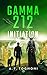 Initiation (Gamma 212 #3)