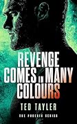 Revenge Comes In Many Colours