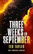 Three Weeks In September