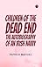Children of the Dead End: The Autobiography of an Irish Navvy