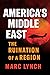 America's Middle East: The ...