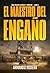 El maestro del engaño (Bermejo y Roncero, 3)