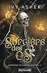 Sorcière des os by Ivy Asher