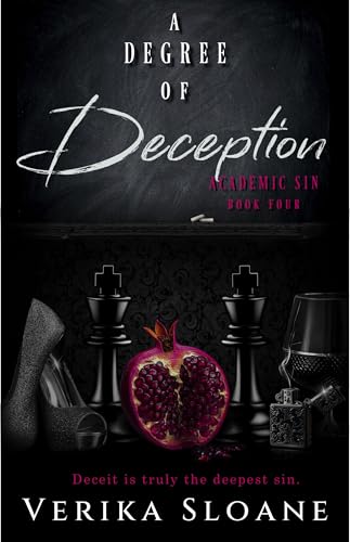 A Degree of Deception (Academic Sin, #4)