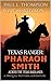 Pharaoh Smith: Texas Ranger: Across the Texas Badlands: A Western Adventure (A Pharaoh Smith: Texas Ranger Western Book 1)