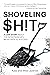 Shoveling $h!t: A Love Story About the Entrepreneur’s Messy Path to Success