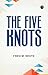 The Five Knots