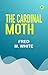 The Cardinal Moth