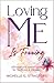 Loving Me Is Freeing: Affir...